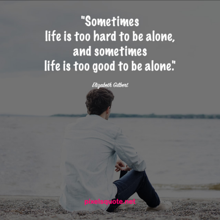 Alone quotes. Alone цитаты. Sometimes Life. Картинки Alone Life.
